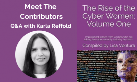 Meet The Contributors in “The Rise of the Cyber Women: Volume One” – A Q&A with Karla Reffold