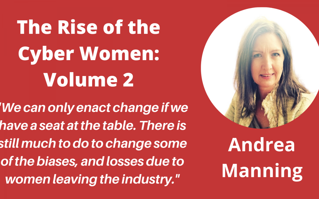 Meet the Authors in “The Rise of the Cyber Women: Volume 2” – a Q&A with Andrea Manning