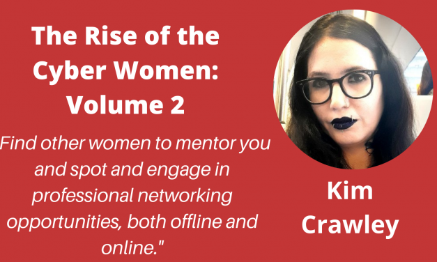 Meet the Authors of “The Rise of the Cyber Women: Volume 2” – a Q&A With Kim Crawley