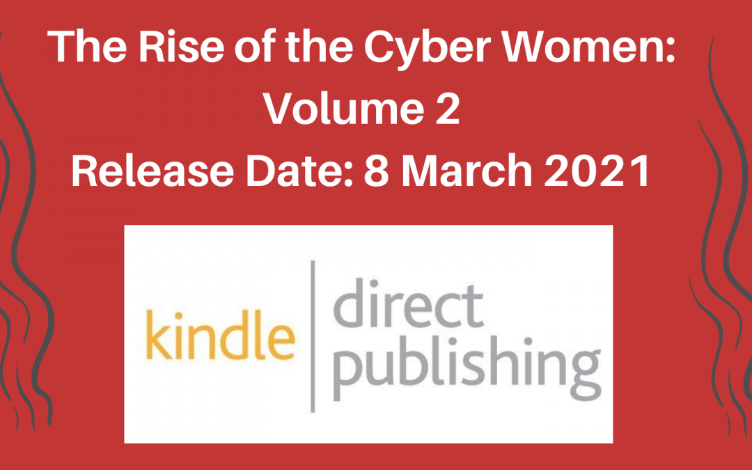 UKCSA Releases “The Rise of the Cyber Women: Volume 2”