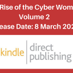 Press Release: UK Cyber Security Association’s CEO & Founder Announces Publication of “The Rise of the Cyber Women: Volume 2”