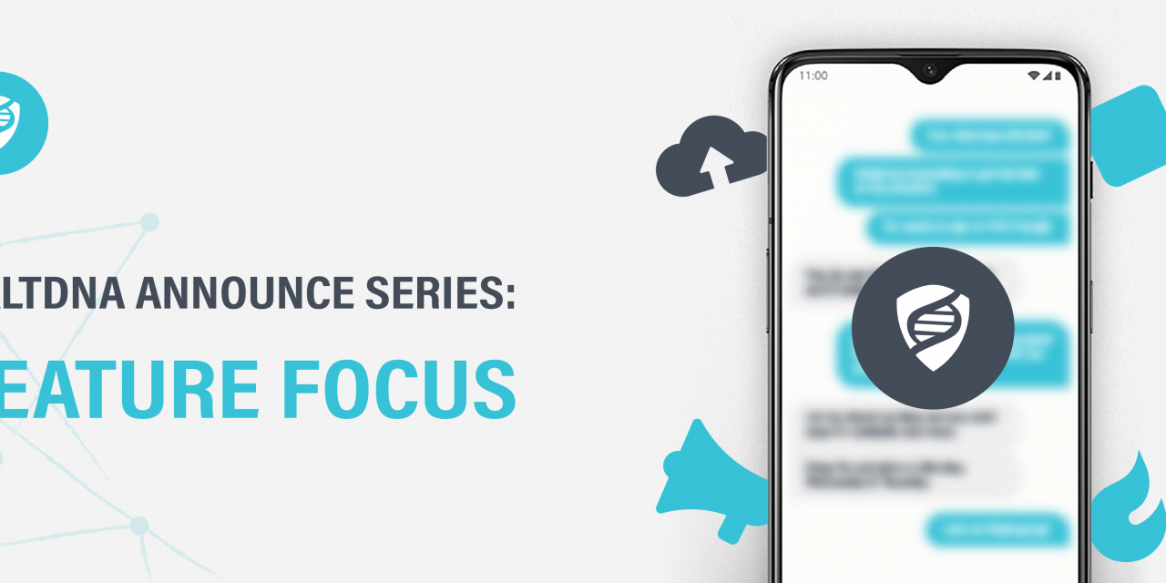 SaltDNA Announce Product Series: Feature Focus